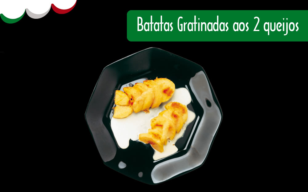 Batatas Gratinadas aos Dois Queijos Piave