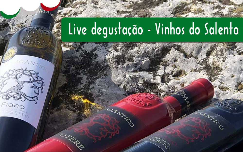 30/JUL – LIVE DEGUSTAÇÃO – VINHOS DA SALENTO