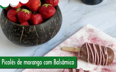 Picolés de Morango com Aceto Balsâmico di Modena IGP